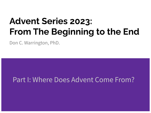 Advent Series 2023: Where Does Advent Come&nbsp;From?